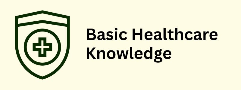 Basic Healthcare Knowledge