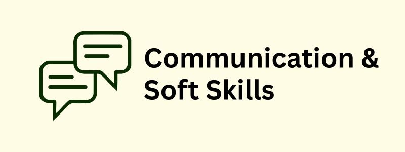 Communication & Soft Skills