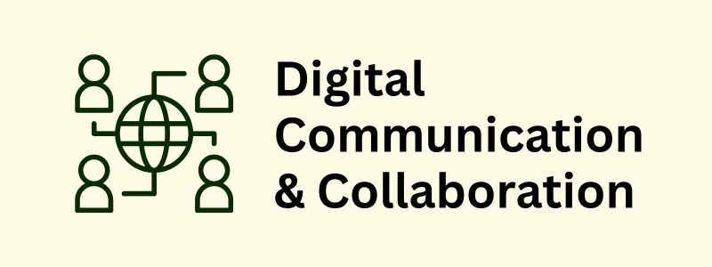 Digital Communication & Collaboration