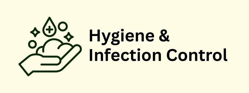 Hygiene & Infection Control